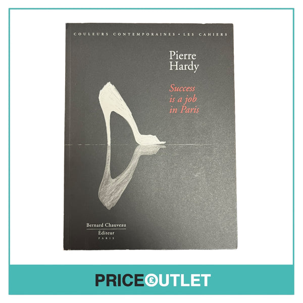 Success is a job in Paris by Pierre Hardy - BRAND NEW SEALED