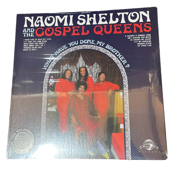 Naomi Shelton & The Gospel Queens - What Have You Done, My Brother? - Vinyl