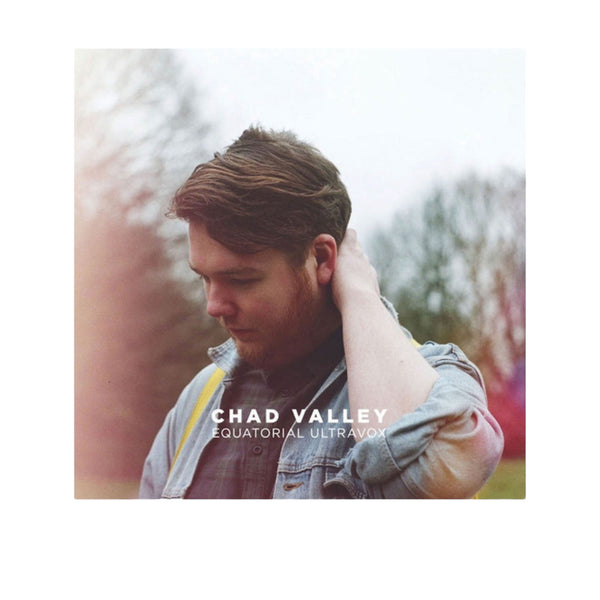 Chad Valley - Equatorial Ultravox Vinyl